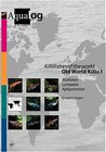 Buchcover Aqualog. Reference fish of the world / Killifishes of the world - Old world Killis I