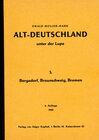 Buchcover Altdeutschland unter der Lupe: Teil Bergedorf, Braunschweig, Bremen