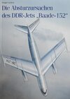 Buchcover Die Absturzursachen des DDR-Jets "Baade-152"