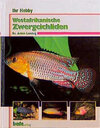 Buchcover Ihr Hobby Westafrikanische Zwergcichliden