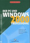 Buchcover Der PC und Windows 2000 Professional