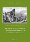 Buchcover Technologietransfer und Auswanderungen im Umfeld des Harzer Montanwesens