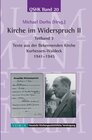 Buchcover Kirche im Widerspruch Band II / Texte aus der Bekennenden Kirche Kurhessen-Waldeck 1941-1945