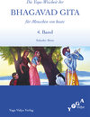 Buchcover Die Weisheit der Bhagavad Gita für Menschen von heute (Buchausgabe) / Die Yoga-Weisheit der Bhagavad Gita für Menschen v