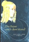 Buchcover Die Reise nach dem Mond