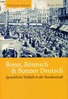 Buchcover Bonn, Bönnsch & Bonner Deutsch