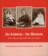 Buchcover Die Schülerin - Die Meisterin. Ilona Eibenschütz und Clara Schumann