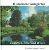 Buchcover Historische Gutsgärten zwischen Elbe und Weser