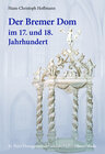 Buchcover Der Bremer Dom im 17. und 18. Jahrhundert