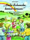 Buchcover Liebe Schnecke, komm heraus!