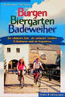 Buchcover Burgen, Biergärten, Badeweiher
