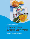 Buchcover Abenteuer Schulmedizin!