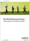 Buchcover Die Betriebsversammlung - optimal vorbereiten und erfolgreich durchführen