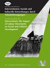Buchcover Interventionen: Soziale und kulturelle Entwicklungen durch Arbeiterbewegungen