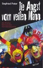 Buchcover Die Angst vorm weißen Mann