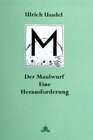 Buchcover M! Der Maulwurf. Eine Herausforderung