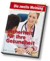 Buchcover Die zweite Meinung - Sicherheit für Ihre Gesundheit