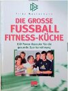 Buchcover Die grosse Fussball Fitness-Küche