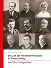 Buchcover Die Zeit der Novemberrevolution in Braunschweig und ihre Protagonisten