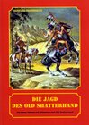Buchcover Die Jagd des Old Shatterhand