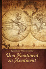 Buchcover Von Kontinent zu Kontinent