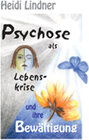 Buchcover Psychose als Lebenskrise und ihre Bewältigung