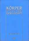 Buchcover Körper - Psyche - Gesellschaft