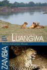 Buchcover Luangwa - Afrikas einzigartige Wildnis