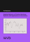Buchcover Stability Behavior of Positive Nonlinear Systems with Applications to Economics