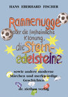 Buchcover Rammenugge oder die (un)heimliche Klonung, die Sternedelsteine sowie andere moderne Märchen und merkwürdige Geschichten