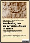 Buchcover Vorsokratiker, Stoa und Skepsis im Kontext