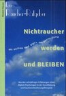 Buchcover Der Raucher-Ratgeber. Nichtraucher werden und bleiben