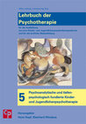 Buchcover Lehrbuch der Psychotherapie / Bd. 5 Psychoanalytische und tiefenpsychologisch fundierte Kinder- und Jugendlichenpsychoth