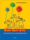 Buchcover Brain-Gym & Co. - kinderleicht ans Kind gebracht
