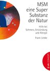 Buchcover MSM - ein Super-Substanz der Natur