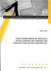 Buchcover Fiskalföderalismus im Vergleich - Möglichkeiten und Grenzen der Messung fiskalischer Dezentralität