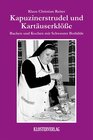 Buchcover Kapuzinerstrudel und Kartäuserklösse