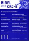 Buchcover Bibel und Kirche / Ezechiel: Ver-rückte Welten