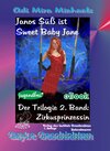 Buchcover Janos Süß ist Sweet Baby Jane, 02, Zirkusprinzession