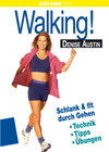 Buchcover Denise Austin: Walking! Schlank & fit durch Gehen - Technik, Tipps, Übungen