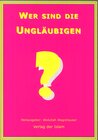 Buchcover Wer sind die Ungläubigen?