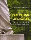 Buchcover Carl Johann Steinhäuser