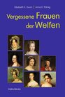 Buchcover Vergessene Frauen der Welfen