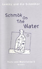 Buchcover Lemmy und die Schmöker. Texte und Materialien / Schmök On The Water
