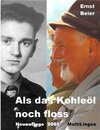 Buchcover Als das Kohleöl noch floss