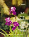 Buchcover Sich jung erhalten und gesund alt werden