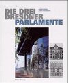 Buchcover Die drei Dresdner Parlamente