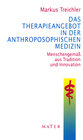Buchcover Das Therapieangebot in der Anthroposophischen Medizin