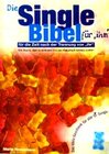 Buchcover Die Single-Bibel für "ihn"