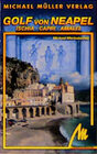 Buchcover Golf von Neapel - inklusiv Ischia, Capri und Amalfi